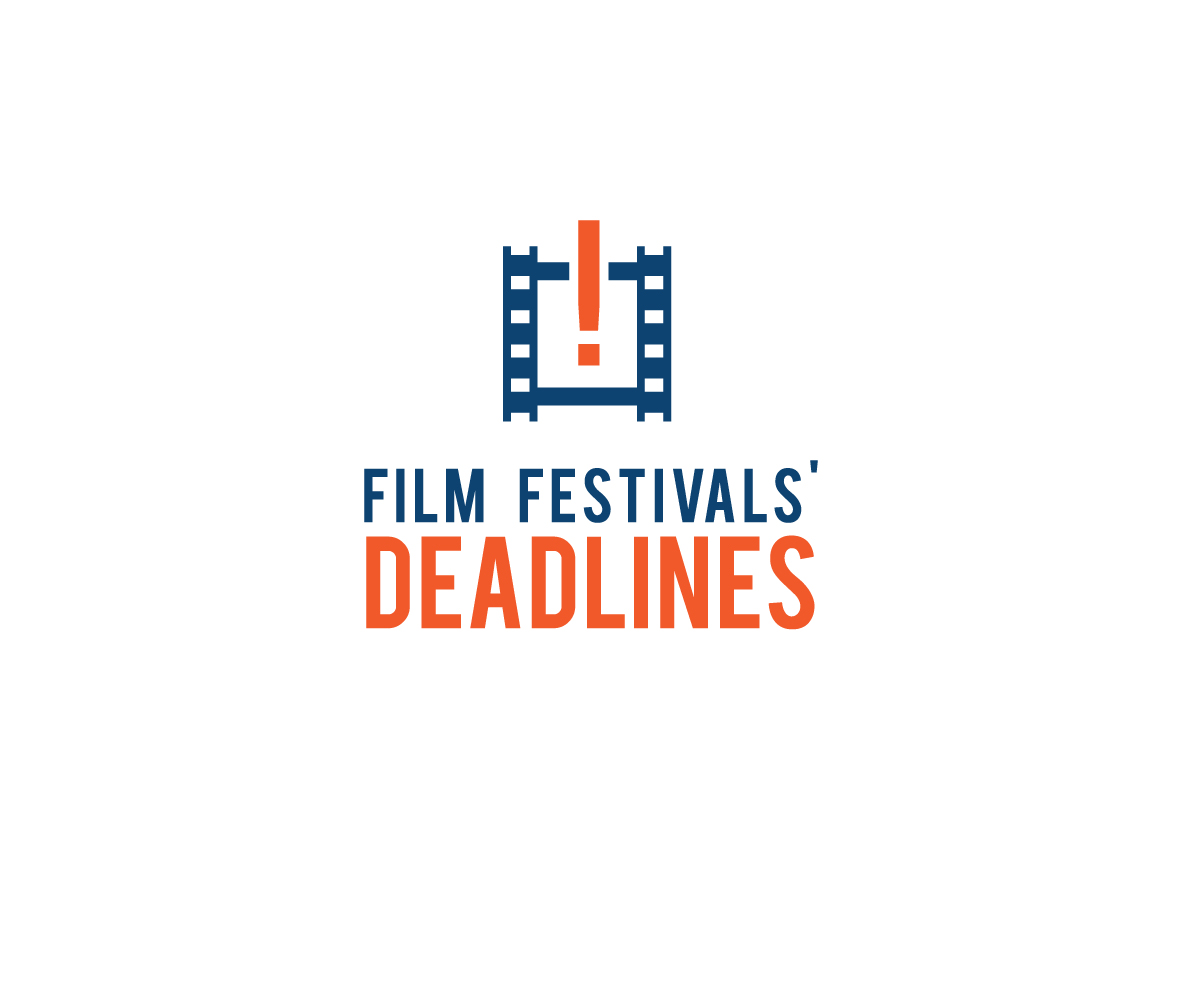 FILM FESTIVALS' DEADLINES